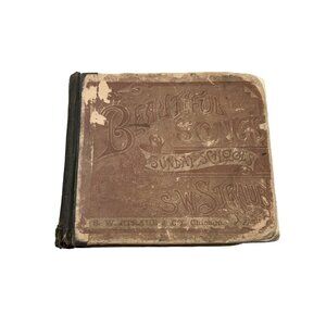 1887 BEAUTIFUL SONGS FOR SUNDAY SCHOOL S.W. STRAUB UNIVERSITY PUBLISHING